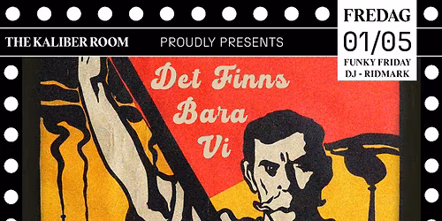 Det Finns Bara Vi - DJ Ridmark | The Kaliber Room