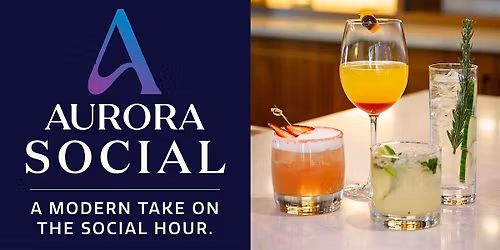 Aurora Social: Mocktail Mingle
