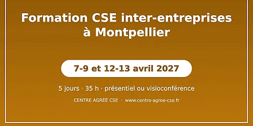FORMATION CSE \u00e0 MONTPELLIER - Avril 2027
