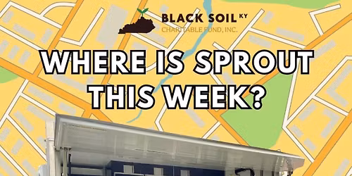 Sprout Mobile Farmacy Market 2026 Schedule of Events