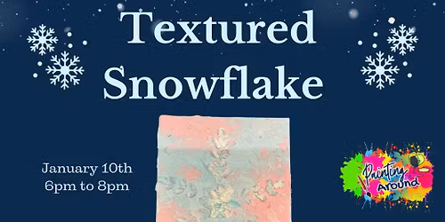 Textured Snowflake Class
