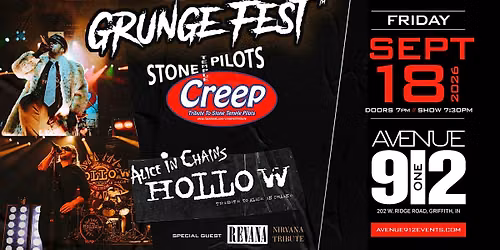 Grunge Fest: Hollow (Alice in Chains), Creep (STP) w\/Revana (Nirvana)