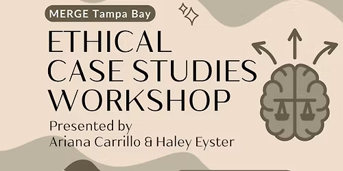 Ethical Case Studies Workshop