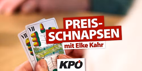 Preisschnapsen mit Elke Kahr