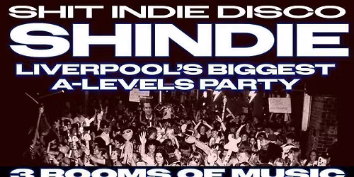 electrik x shit indie disco - a level results party