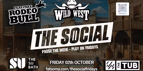 \u23f8\ufe0f The Social Fridays \u25b6\ufe0f | Wild West Feat The Rodeo Bull \ud83d\udc02