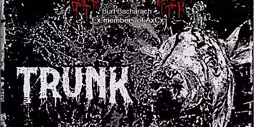 Bvrt B@ch@r@ch + Trunk + Matt Geary + TBA at Gnome Hutch