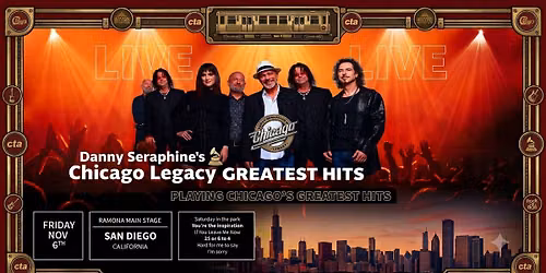 Danny Seraphine\u2019s Chicago Legacy - Ramona, CA (San Diego)