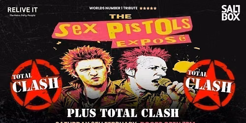 SEX PISTOLS EXPOS\u00c9 + TOTAL CLASH