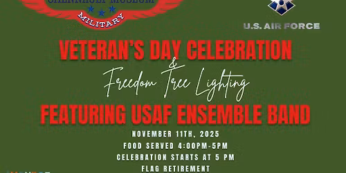 VETERAN'S DAY CELEBRATION WITH FREEDOM TREE LIGHTING FEATURING USAF BAND ENSEMBLE