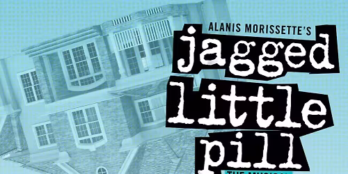Jagged Little Pill