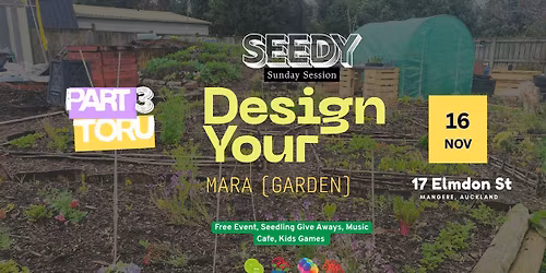 Seedy Sunday | Design Your Garden \u2013 Part Toru