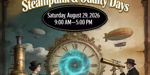 Coldwater Steampunk and Oddity Days