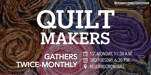 Quiltmakers Twice-Monthly Gatherings
