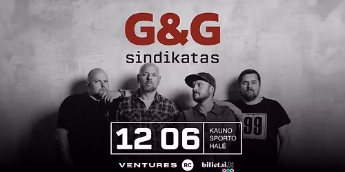 G&G Sindikatas | Kauno Sporto hal\u0117 | 12.06