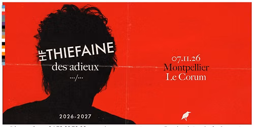 COMPLET : Hubert-F\u00e9lix Thi\u00e9faine au Corum Op\u00e9ra Berlioz \u00e0 Montpellier