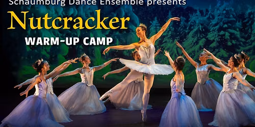 Nutcracker Warm-Up Camp