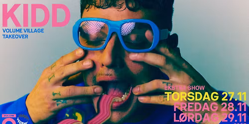 Kidd x Volume Village - EKSTRA SHOW