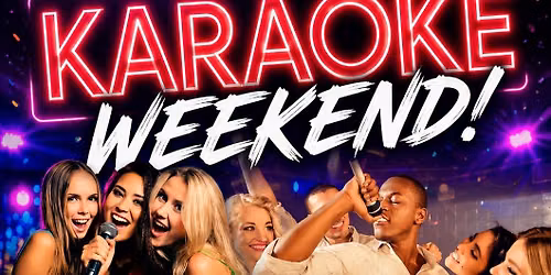 Karaoke Weekend at the Willew