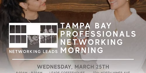 Tampa Bay Professionals Networking Morning