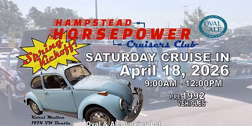 Hampstead Horsepower SPRING KICKOFF Cruise In!