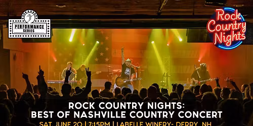 Rock Country Nights: Best of Nashville Concert (LaBelle Winery- Derry, NH)