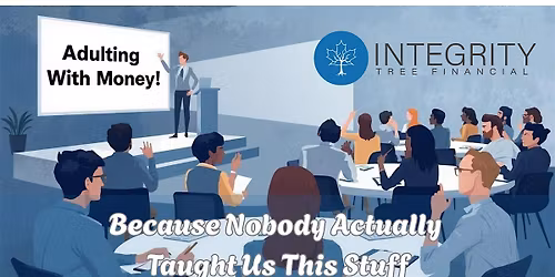 Adulting With Money: Home Ownership - You Got This!