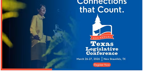 60th Texas Legislative Conference