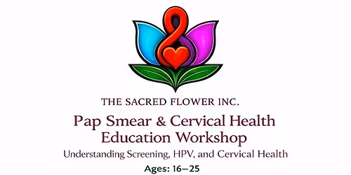 Pap Smear and Cervical Health Education Workshop