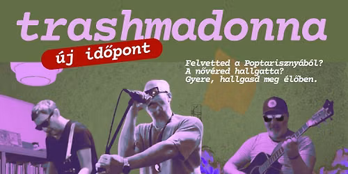 Trashmadonna, 80s, 90s kultikus popdalok elektro-akusztikban