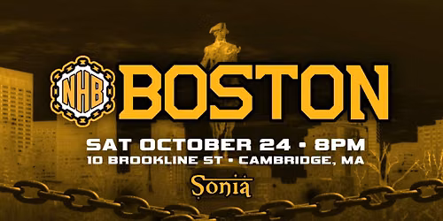 NHB BOSTON - SONIA - SATURDAY OCTOBER 24th - 8PM \ud83d\udece\ufe0f 