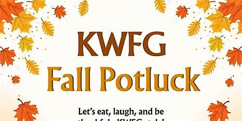 KWFG Fall Potluck