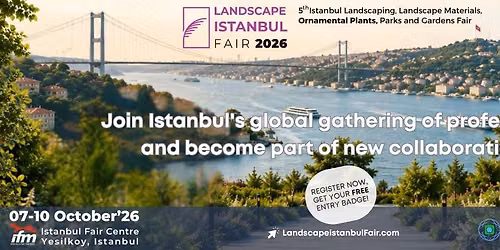 Landscape Istanbul Fair 2026 - World Urban Parks Symposium