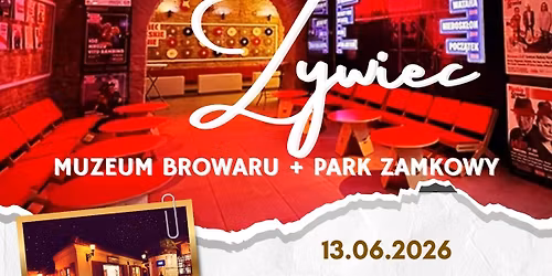 \u017bywiec - Muzeum Browaru + Park Zamkowy