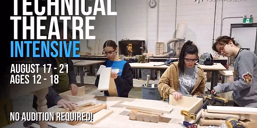 Technical Theatre Intensive