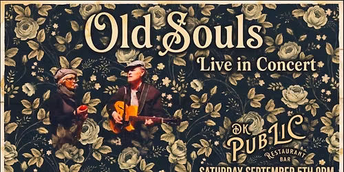 Old Souls at DK PubLIC 