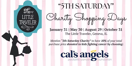 "5th Saturday" Charity Shopping Days - Support Kids Fighting Cancer!