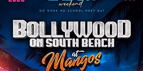 MIAMI SOUTH BEACH BOLLYWOOD PARTY @MANGO'S
