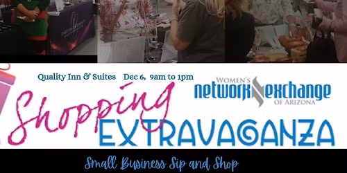WNEA Shopping Extravaganza 2.0 Small Business Sip & Shop @ Quality Inn & Suites