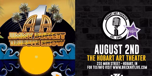A1A - The Official and Original Jimmy Buffett Tribute Show at Hobart Art Theatre