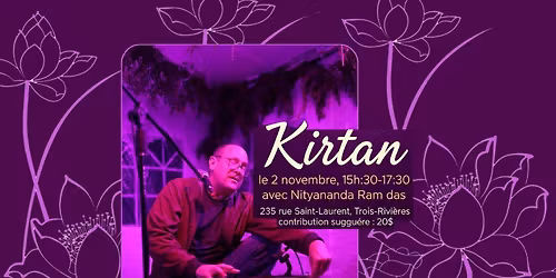 \u2728 KIRTAN \u00e0 Trois-Rivi\u00e8res \u2728