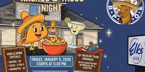 \ud83c\udf2e Nachos & Tacos Night