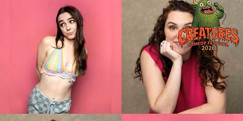 Kat Ronson & Amy Nic|| Creatures Comedy Festival