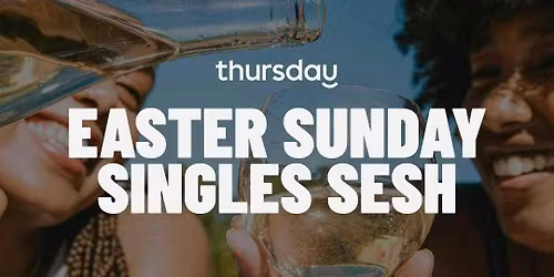 Sunday | Easter Sunday Singles Sesh (Under 40) @ The Beaumont | Fortitude Valley
