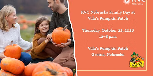 KVC Nebraska Caregiver and Foster Family Event at Vala\u2019s Pumpkin Patch \ud83c\udf83