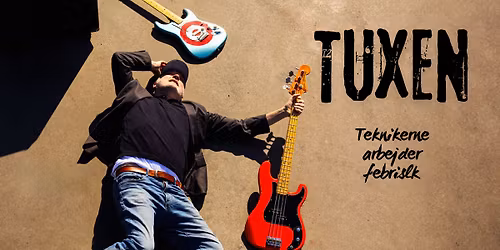 TUXEN Releasekoncert \/\/ RUST