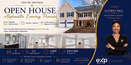 Open House - Alpharetta Evening Preview