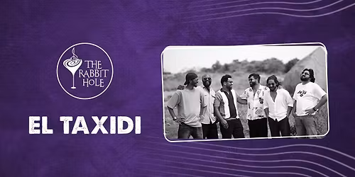 BAND EL TAXIDI PERFORMING LIVE AT THE RABBIT HOLE