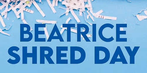 Beatrice Shred Day
