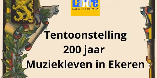 tentoonstelling "200 jaar Muziekleven in Ekeren\u201d